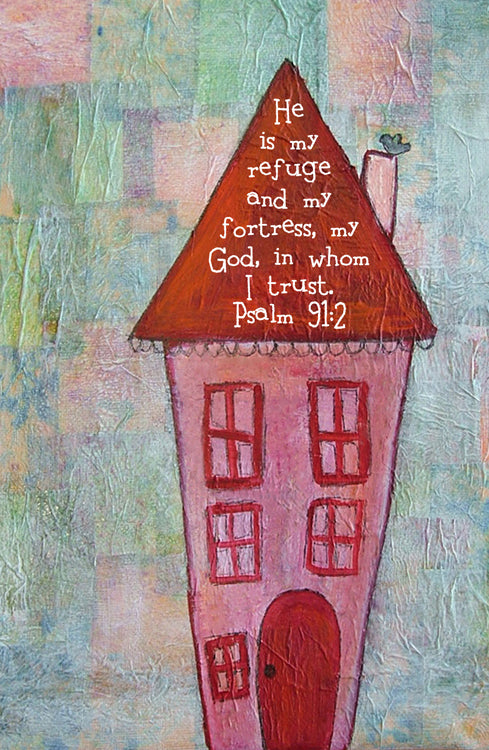 Psalm 91:2 Home Print