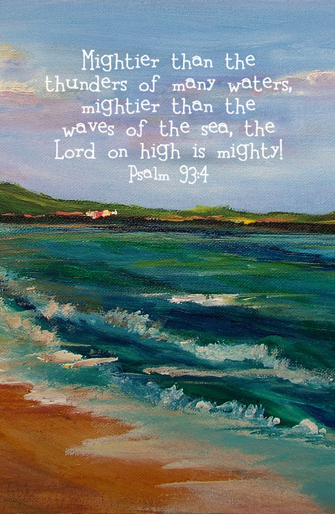 Psalm 93:4 Sand & Sea Print