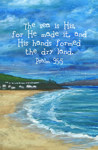 Psalm 95:5 Sand & Sea Print